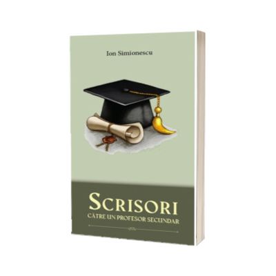 Scrisori catre un profesor secundar