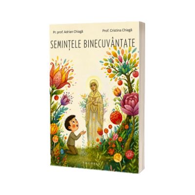 Semintele binecuvantate
