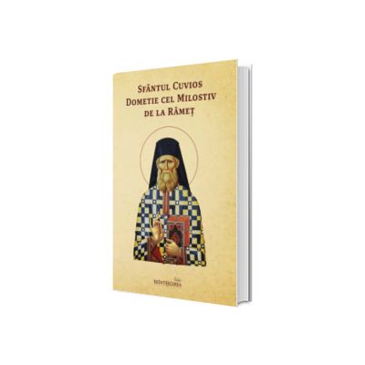 Sfantul Cuvios Dometie cel Milostiv de la Ramet