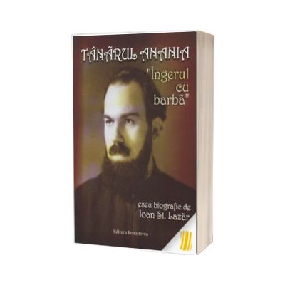 Tanarul Anania - Ingerul cu barba