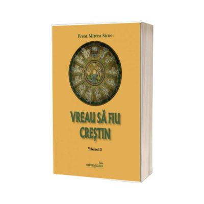 Vreau sa fiu crestin