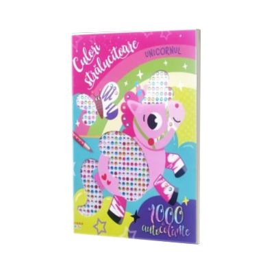 Culori stralucitoare. Unicornul. 1000 de autocolante