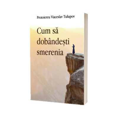 Cum sa dobandesti smerenia
