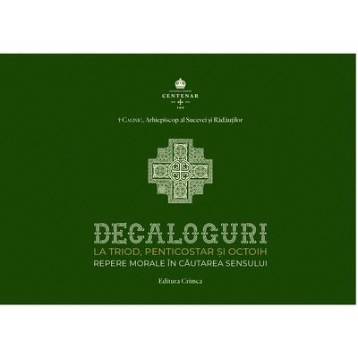Decaloguri la Triod, Penticostar si Octoih. Repere morale in cautarea sensului