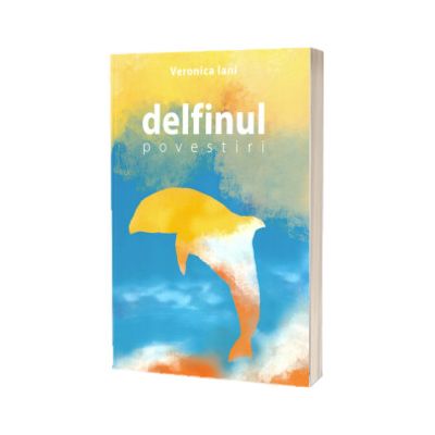 Delfinul. Povestiri