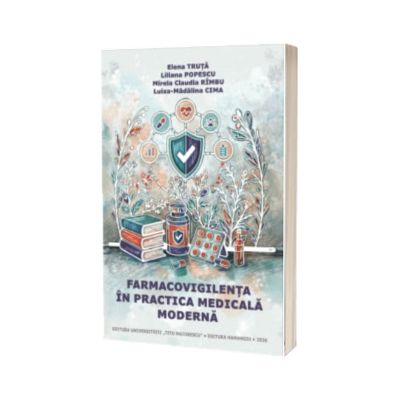 Farmacovigilenta in practica medicala moderna