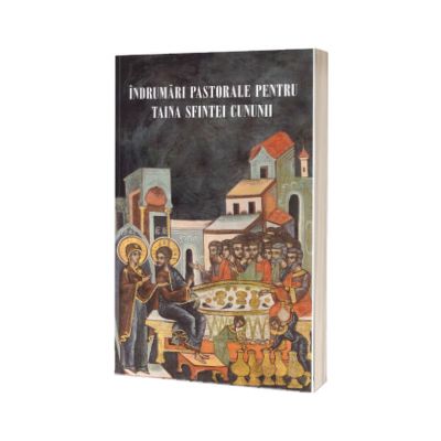 Indrumari pastorale pentru taina sfintei cununii