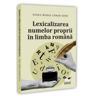 Lexicalizarea numelor proprii in limba romana