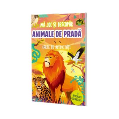 Ma joc si descopar. Animale de prada. Carte de activitati cu autocolante fosforescente!