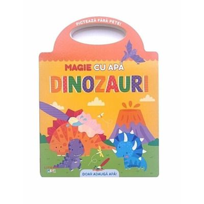 Magie cu apa. Dinozauri