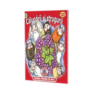 Pateric pentru cei mici. Calugarii si strugurii