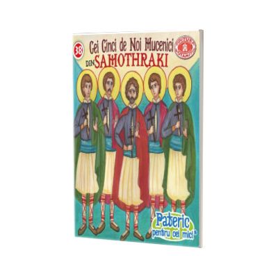 Pateric pentru cei mici. Cei 5 noi mucenici din Samotiraki