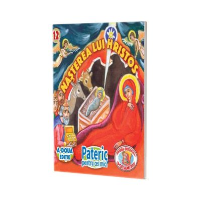 Pateric pentru cei mici. Nasterea lui Hristos