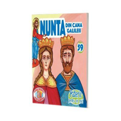 Pateric pentru cei mici. Nunta din Cana Galileii
