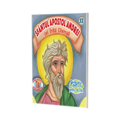 Pateric pentru cei mici. Sf. Apostol Andrei