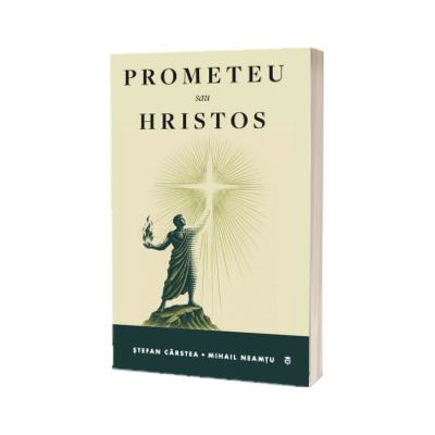 Prometeu sau Hristos
