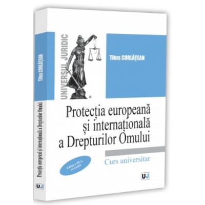 Protectia europeana si internationala a Drepturilor Omului