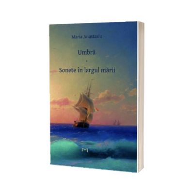 Umbra. Sonete in largul marii