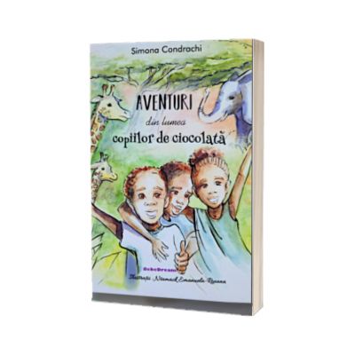 Aventuri din lumea copiilor de ciocolata