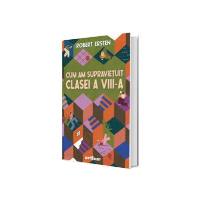 Cum am supravietuit clasei a VIII - a