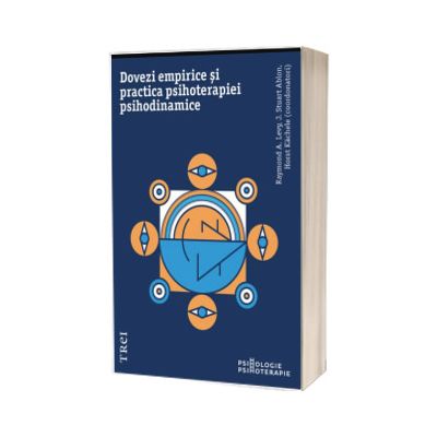 Dovezi empirice si practica psihoterapiei psihodinamice