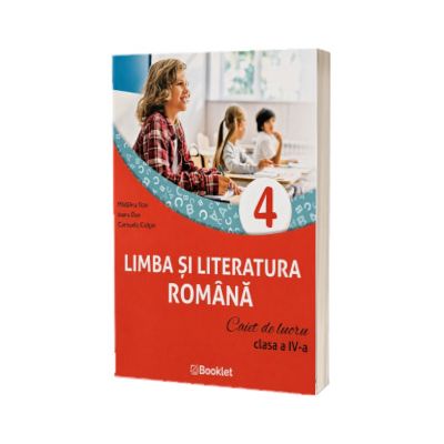Limba si literatura romana clasa a IV-a. Caiet de lucru