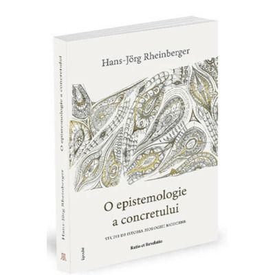 O epistemologie a concretului