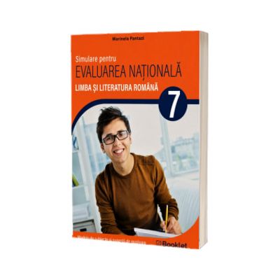 Simulare pentru Evaluarea Nationala. Limba si literatura Romana clasa a 7-a