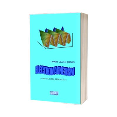 Electromagnetism (curs de fizica generala II)