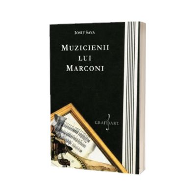 Muzicienii lui Marconi