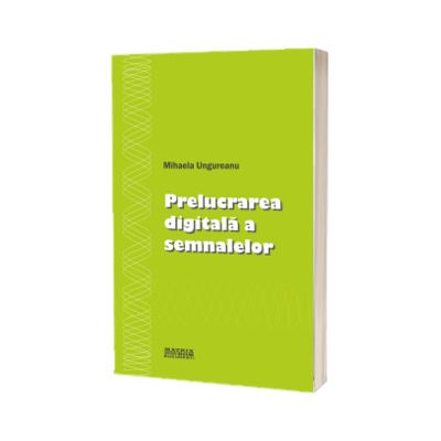 Prelucrarea digitala a semnalelor