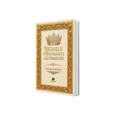 Regine neincoronate ale Romaniei