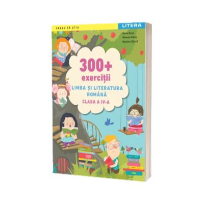 300 exercitii Limba si literatura romana