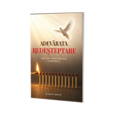 Adevarata redesteptare. Cea mai mare nevoie a bisericii