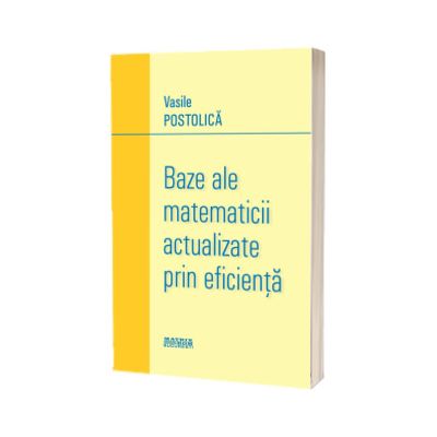 Baze ale matematicii actualizate prin eficienta