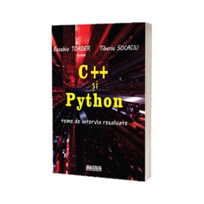 C++ si Python, teme de interviu rezolvate