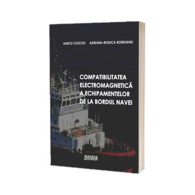 Compatibilitatea electromagnetica a echipamentelor de la bordul navei