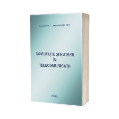 Comutatie si rutare in telecomunicatii