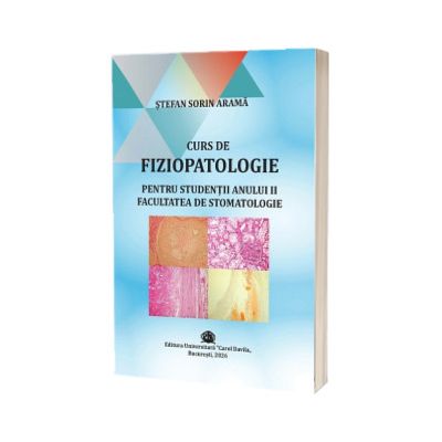Curs de fiziopatologie pentru studentii anului II facultatea de stomatologie
