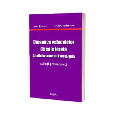 Dinamica vehiculelor de cale ferata