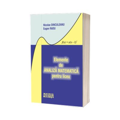Elemente de analiza matematica pentru liceu