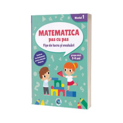 Matematica pas cu pas 3-4 ani