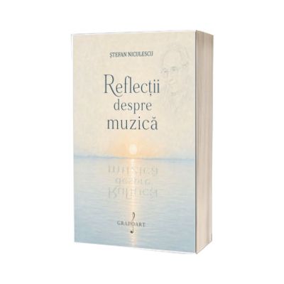 Reflectii despre muzica