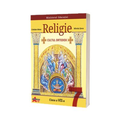 Religie. Cultul ortodox. Manual pentru clasa a VII - a