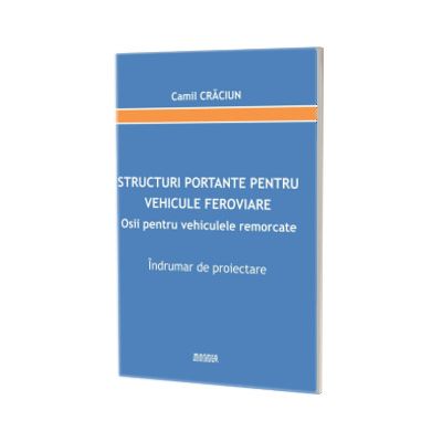 Structuri portante pentru vehicule feroviare