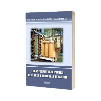 Transformatoare pentru reglarea continua a tensiunii