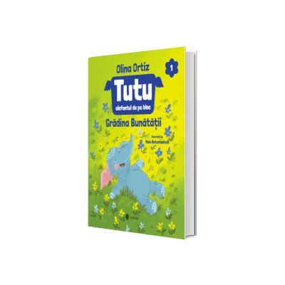 Tutu, elefantul de pe bloc. Gradina bunatatii