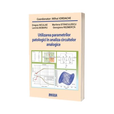 Utilizarea parametrilor patologici in analiza circuitelor analogice