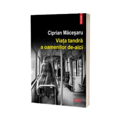 Viata tandra a oamenilor de-aici