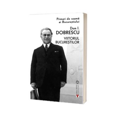 Viitorul Bucurestilor